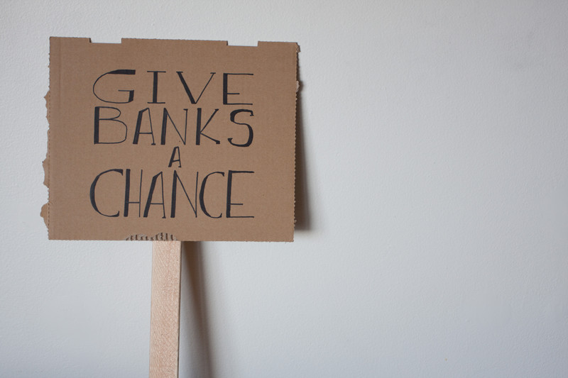 Give Banks a Chance | Placard